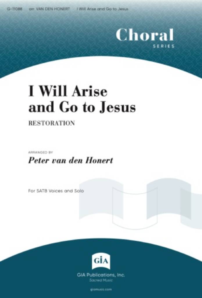 I Will Arise and Go to Jesus